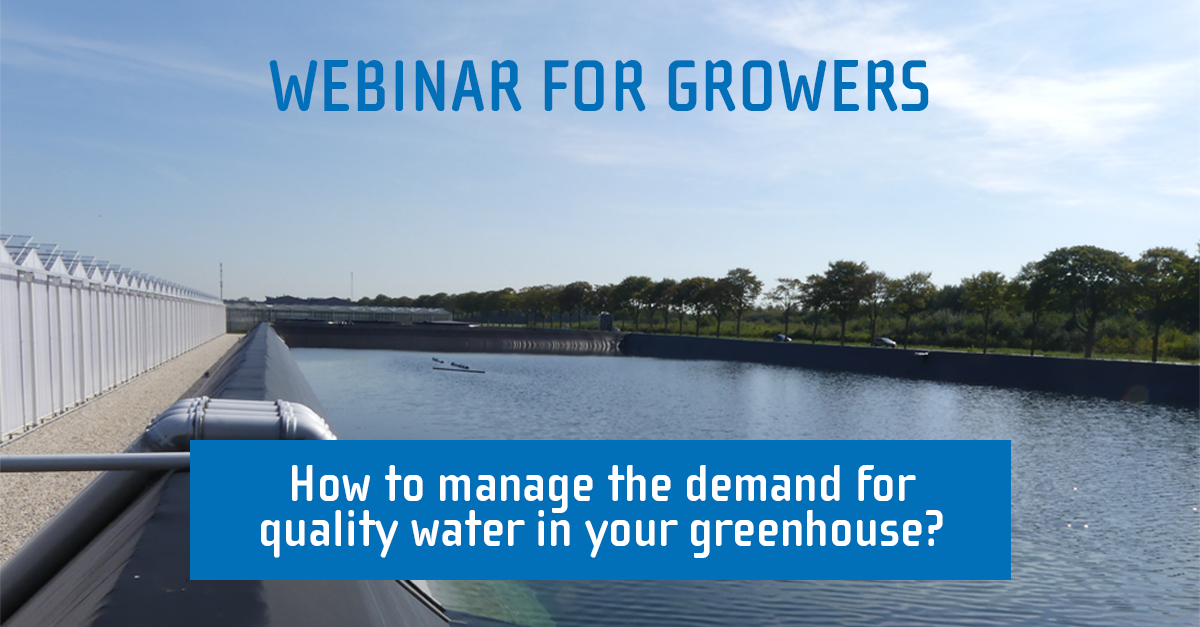 Webinar: How to manage the demand for quality water in your greenhouse?